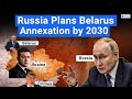 Russias secret document leaked  plan to annex belarus by 2030  world affairs