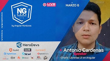 Librerías UI en Angular | Antonio Cardenas | #NgConfHonduras2021