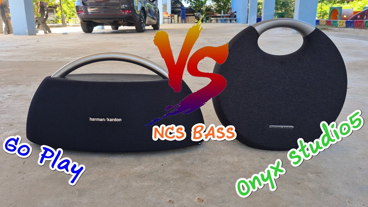 Bluetooth Audio : Speaker comparison HarmanKardon Go play vs Onyx Studio5 Outdoor NCS Bass