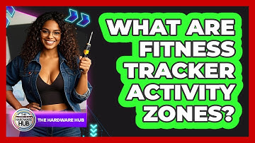 What Are Fitness Tracker Activity Zones? - The Hardware Hub