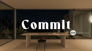 Work Music for True Commitment | Finish What Matters Net Worth