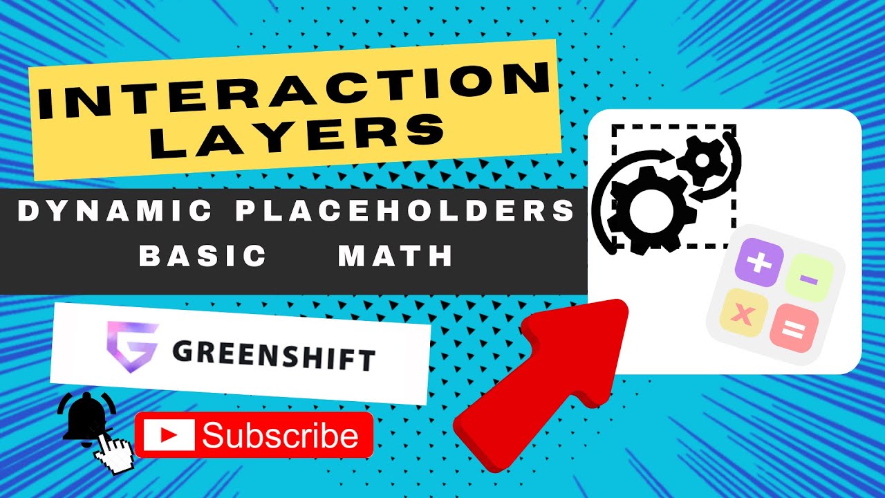 Greenshift Interaction Layers: Dynamic Placeholders and basic math ...