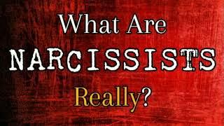 What Are Narcissists, Really?