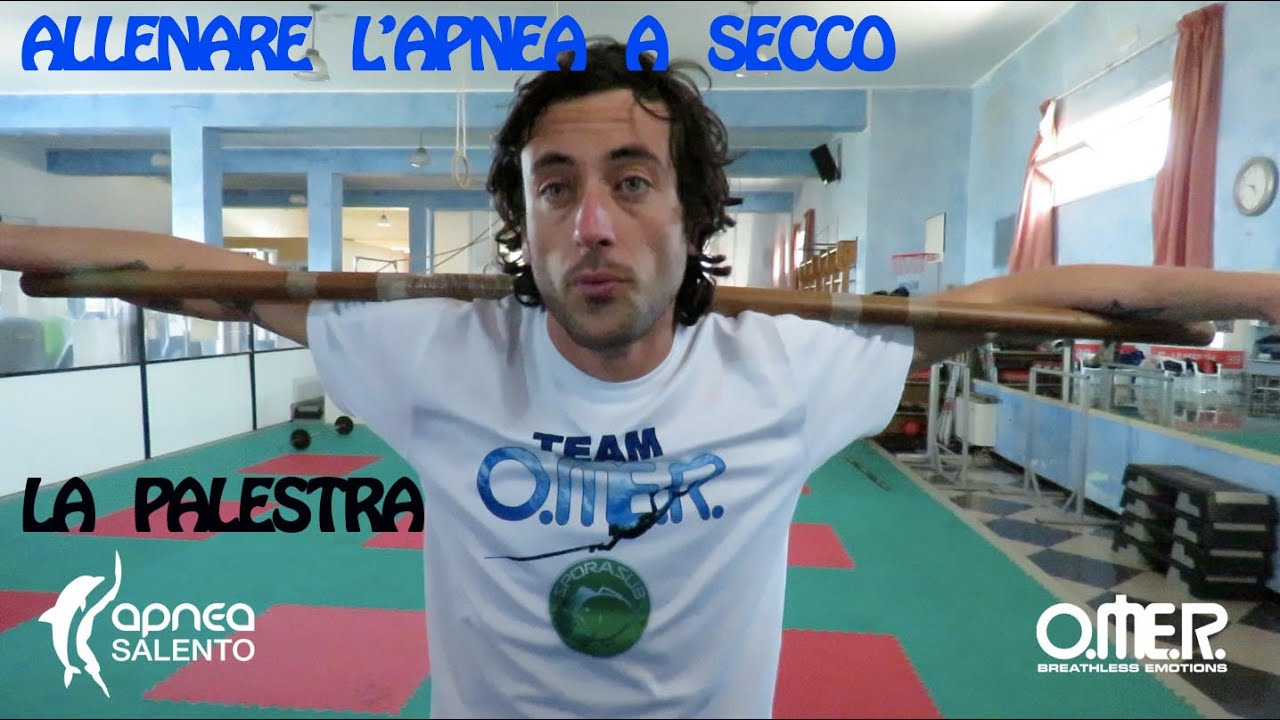 Allenare l apnea a secco. Analisi e gestione della preparazione fisica