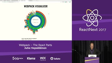 Juho Vepsäläinen: Webpack – The React Parts — ReactNext 2017