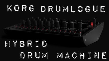 Korg Drumlogue, Analog/Digital/Sampling Hybrid Drum Mahcine