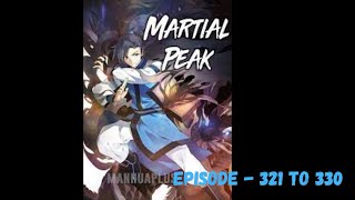 Martial Peak Episode 321 To 330 by Audio Verse