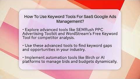 How To Use Keyword Tools For SaaS Google Ads Management? - Saas Marketing Wizards