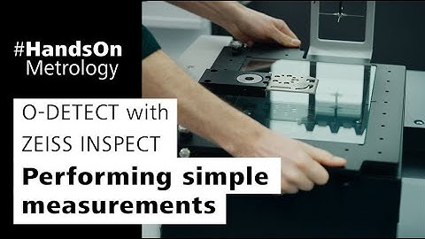 O-DETECT with ZEISS INSPECT: Performing simple measurements