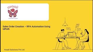 Sales Order Creation Automation | UiPath RPA | SAP Order Processing | Demo - 04