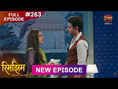 Rimjhim - Choti Umar Bada Safar | Full Episode 263 | 5 July 2026 | Full HD #Newepisode | Dangal TV