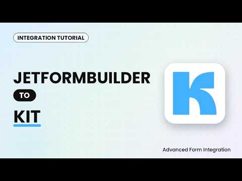 JetFormBuilder to Kit Integration Tutorial | AFI