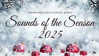 Thompson HS Symphonic Band 2025   Sparkling Lights
