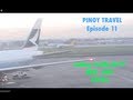 Pinoy travel ep 11  cathay pacific b777 cx904  manila  hong kong  part 13