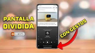 DE REGRESO - PANTALLA DIVIDIDA con GESTOS!!!!! Para tu XIAOMI!!! screenshot 5