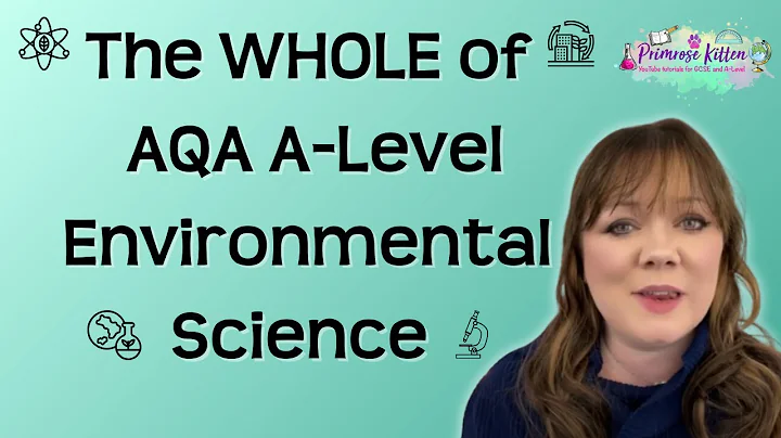 Whole of AQA A-level Environmental Science | Exam Revision for Papers 1 and 2 thumbnail