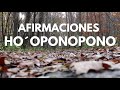 🕓1 HORA de HO´OPONOPONO💕  y afirmaciones, PARA SANAR MEMORIAS, vivir desde el AMOR