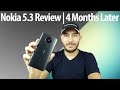 Nokia 5.3 Long Term Review | 4 Months Later