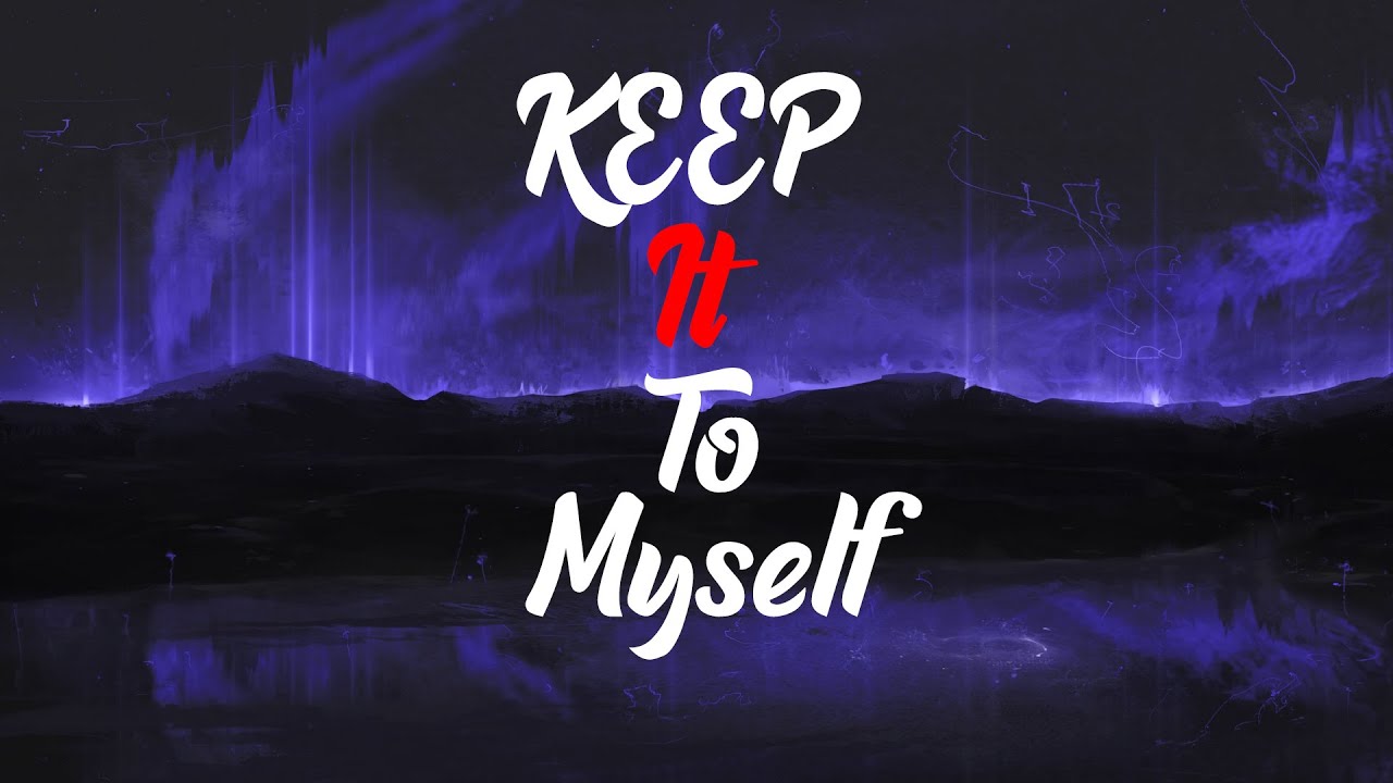 Ellise Keep It To Myself (Lyrics) YouTube