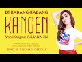 DJ KADANG KADANG KANGEN - Yuliana Zn (Remix) By DJ Suhadi Official