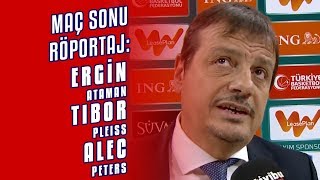 Anadolu Efesten Ergin Ataman, Tibor Pleiss Ve Alec Petersın Açıklamaları Maç Sonu