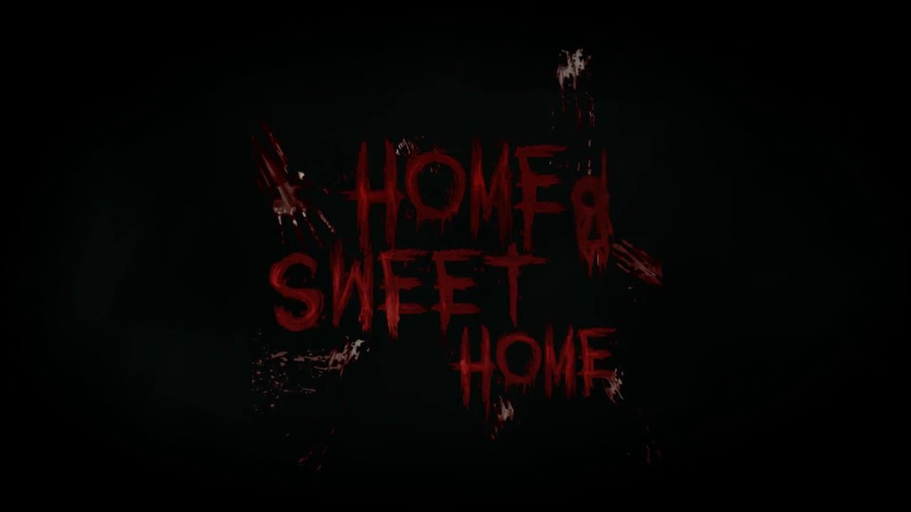 home sweet home 2 trailer  Update New  Home Sweet Home | Official Trailer