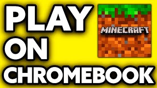 How To Play Minecraft on School Chromebook 2024