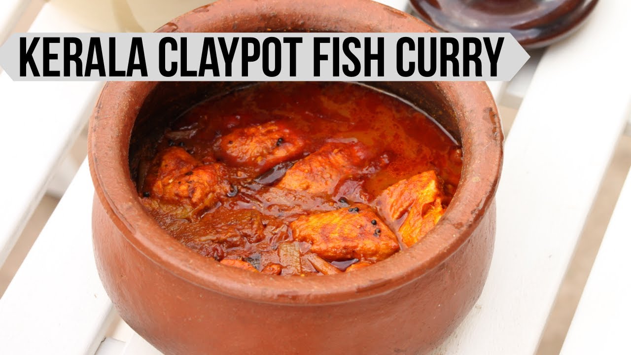 How to Make Kerala Fish Curry in Claypot Best & Easy Claypot Fish