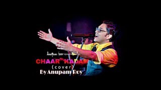 Chaar Kadam | Anupam Roy | PK