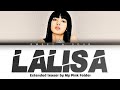 BLACKPINK Lisa - Lalisa Teaser (Extended Ver.) (Color Coded lyrics)