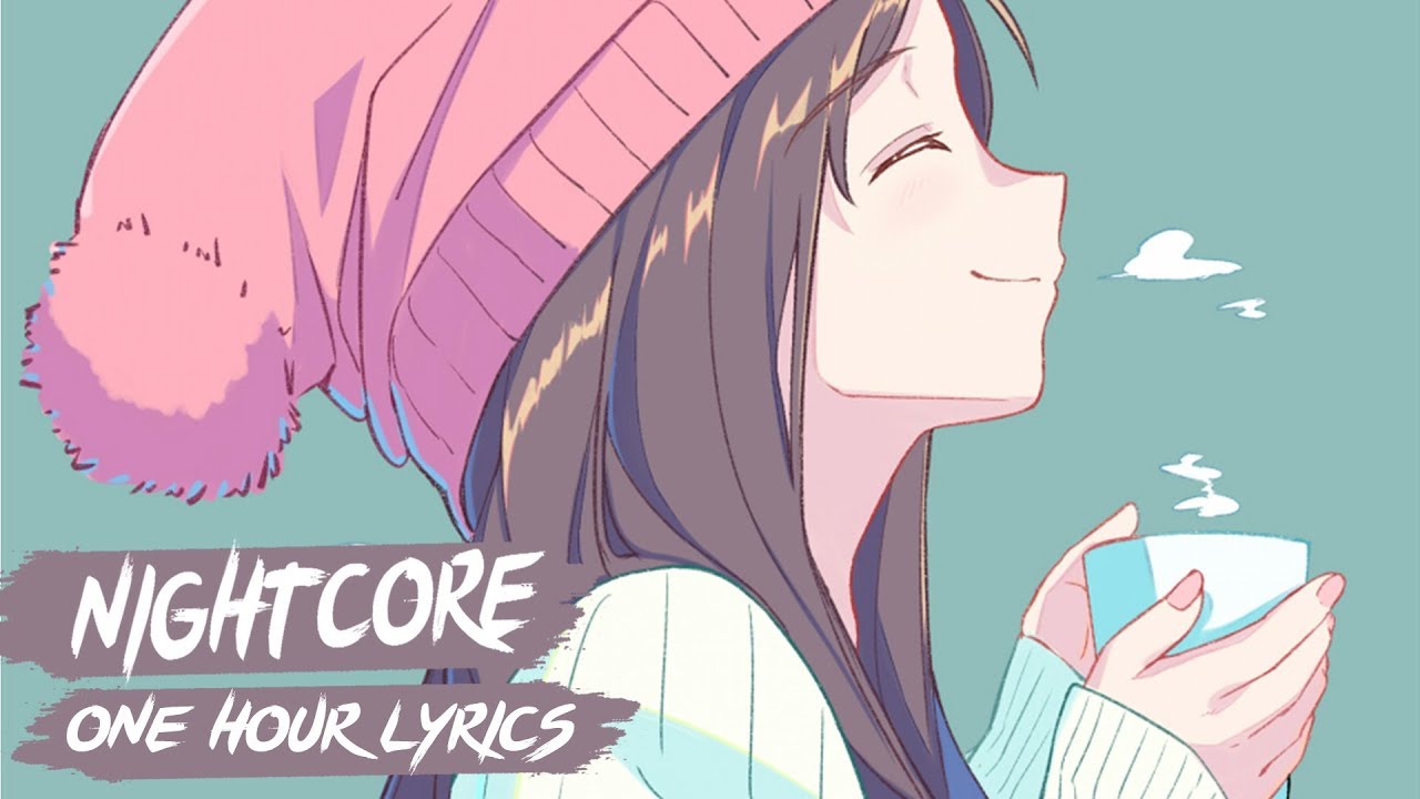 Nightcore   Hometown Smile Lyrics  1 Hour