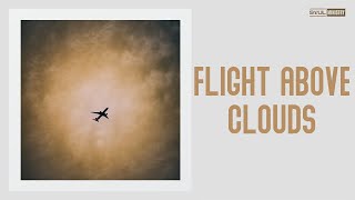 Flight Above Clouds I DJ Rahat I Calm Well Being Yoga, Relaxation Meditation Therapy, Sleep Music