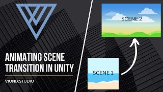 Make Cool Scene Transition in Unity