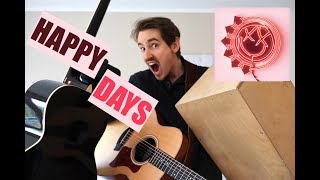 blink-182: HAPPY DAYS (Acoustic Cover)