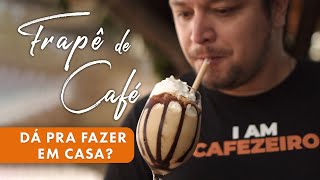 COMO FAZER FRAPÊ | Aprenda passo a passo como fazer um refrescante drink com café