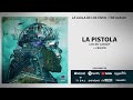 Miniature de la vidéo de la chanson La Pistola