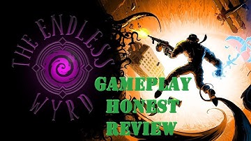 The Endless Wyrd Gameplay - Honest review