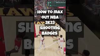 FASTEST & EASIEST WAY TO GET SHOOTING BADGES in NBA 2K23 ? shorts