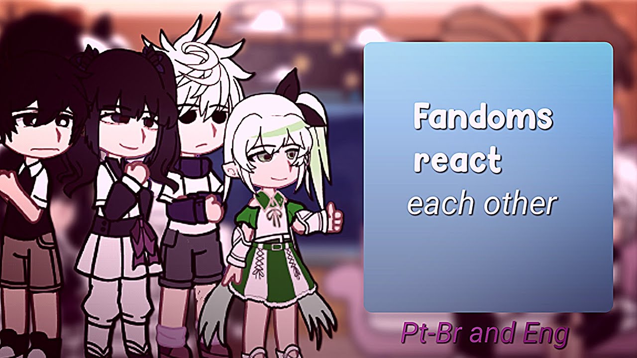 Fandoms react to each other ! /// No ships \\\ Part 1/2 - YouTube