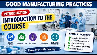 Good Manufacturing Practices (GMP) | Introduction