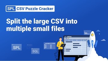 Split the Large CSV into Multiple Small Files🗂️💼 SPL - CSV Puzzle Cracker