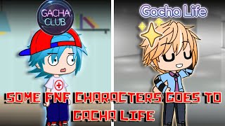 Some FNF Characters Goes To Gacha Life | Friday Night Funkin | [Gacha Life/Club] {Part 1}