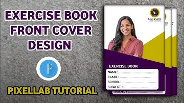 How to Design an Exercise Book Cover in Pixellab | Step-by-Step Tutorial (2025)