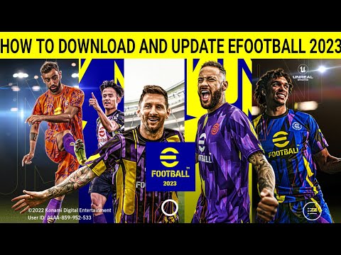 How To Download and Update eFootball 2023 Mobile From eFootball 2022 