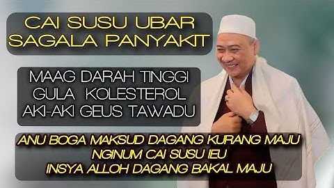 DAGANG MAJU - CAI SUSU UBAR SAGALA PANYAKIT - ABUYA UCI CILONGOK