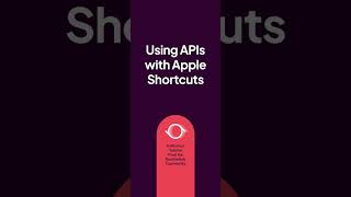 🌟 Supercharge Your Apple Shortcuts with APIs! 📲🔌