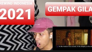 MALAYSIAN REACT TO REWIND INDONESIA 2021