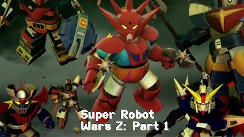 Super Robot Wars-Z: Part 1 (No Commentary)