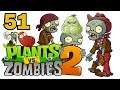 ч.51 Plants vs. Zombies 2 - Pirate Seas - Day 14