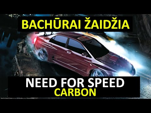 Bachūrai Žaidžia: Need for Speed Carbon